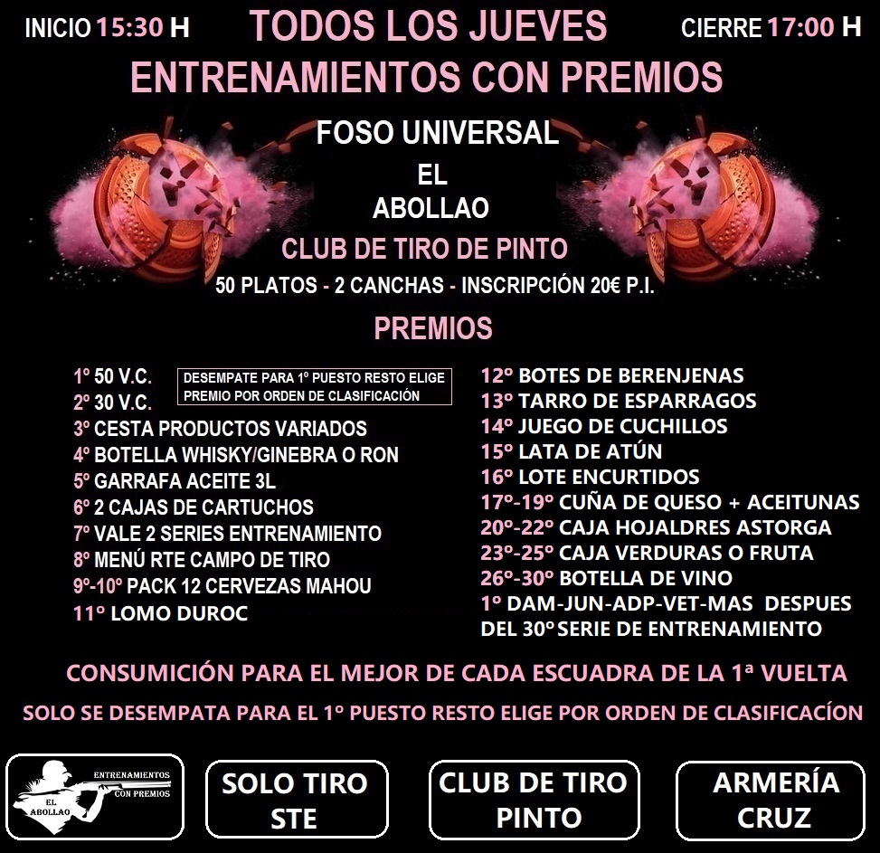 Todos los Jueves Entrenamientos con Premios F.U. «El Abollao» en el Club de Tiro Pinto (Madrid).