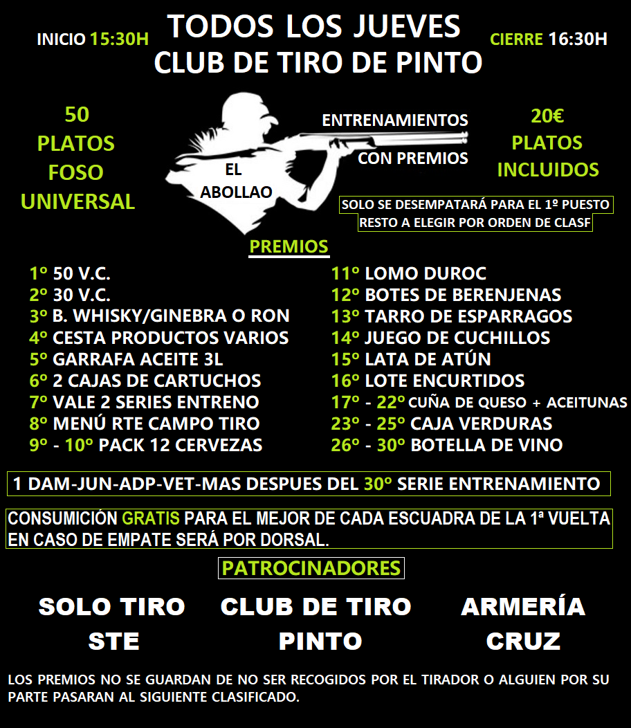 Todos los Jueves Entrenamientos con Premios F.U. «El Abollao» en el Club de Tiro Pinto (Madrid).