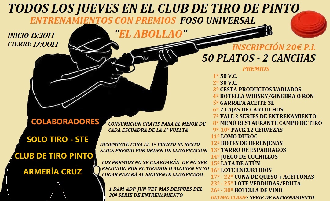 Todos los Jueves Entrenamientos con Premios F.U. «El Abollao» en el Club de Tiro Pinto (Madrid).