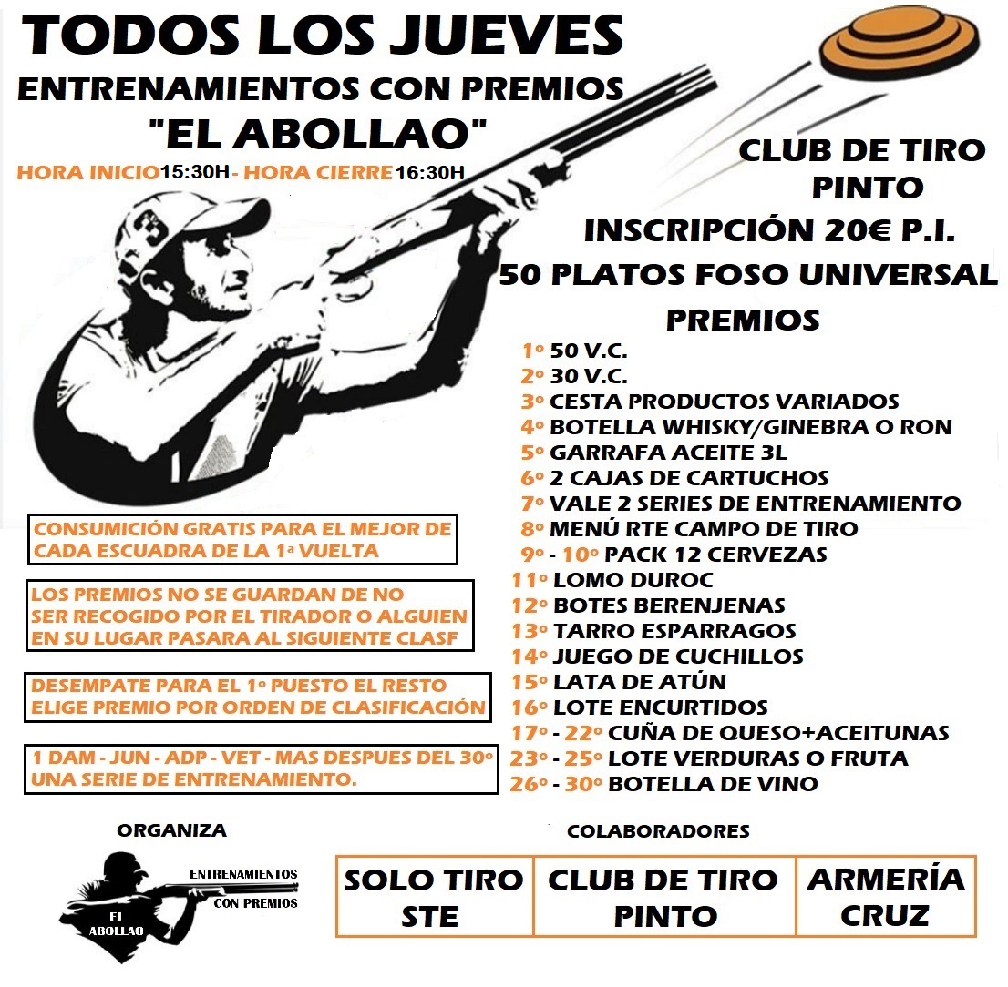 Todos los Jueves Entrenamientos con Premios F.U. «El Abollao» en el Club de Tiro Pinto (Madrid).