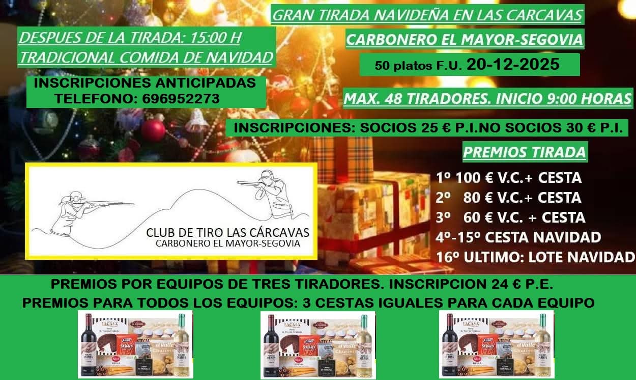 Gran Tirada Navideña F.U. en el Campo de Tiro Las Carcavas en Carbonero el Mayor (Segovia).