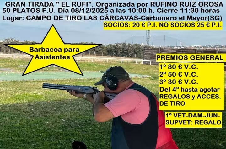 Gran Tirada al Plato «El Rufi» F.U. en el Campo de Tiro Las Carcavas en Carbonero el Mayor (Segovia).