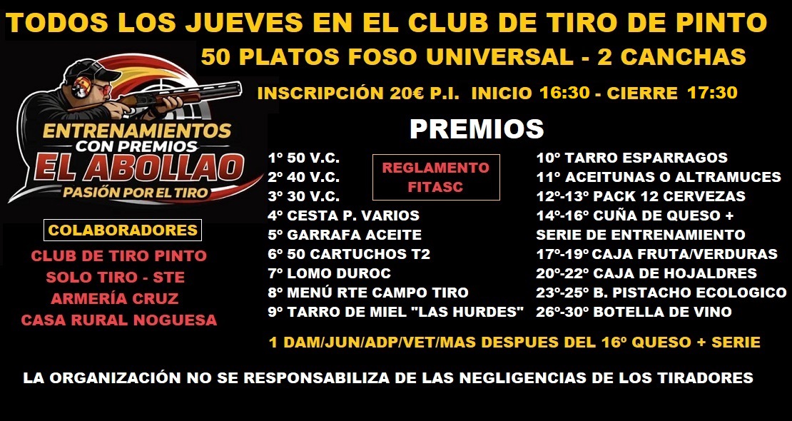 Todos los Jueves Entrenamientos con Premios F.U. «El Abollao» en el Club de Tiro Pinto (Madrid).