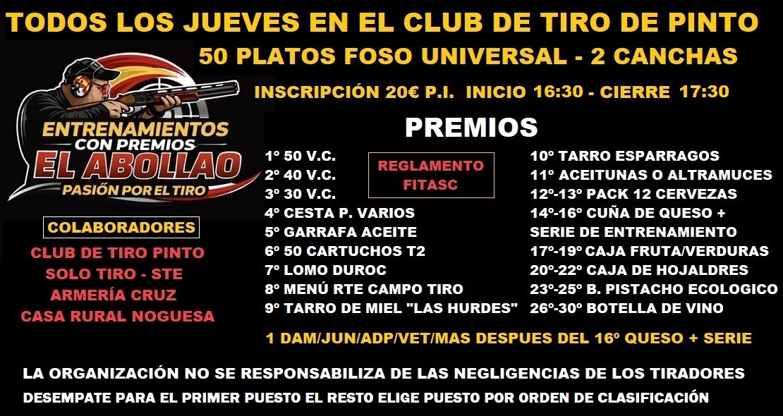 Todos los Jueves Entrenamientos con Premios F.U. «El Abollao» en el Club de Tiro Pinto (Madrid).