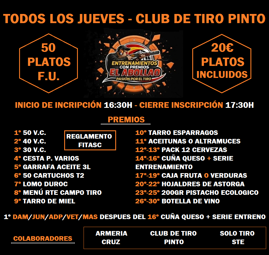 Todos los Jueves Entrenamientos con Premios F.U. «El Abollao» en el Club de Tiro Pinto (Madrid).