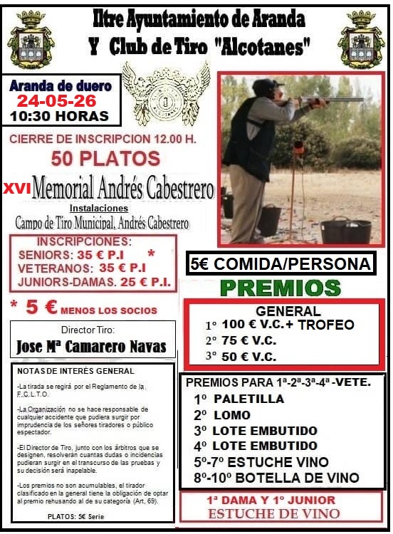 XVI Memorial Andrés Cabestrero F.U. en el Club de Tiro Alcotanes en Aranda de Duero (Burgos).
