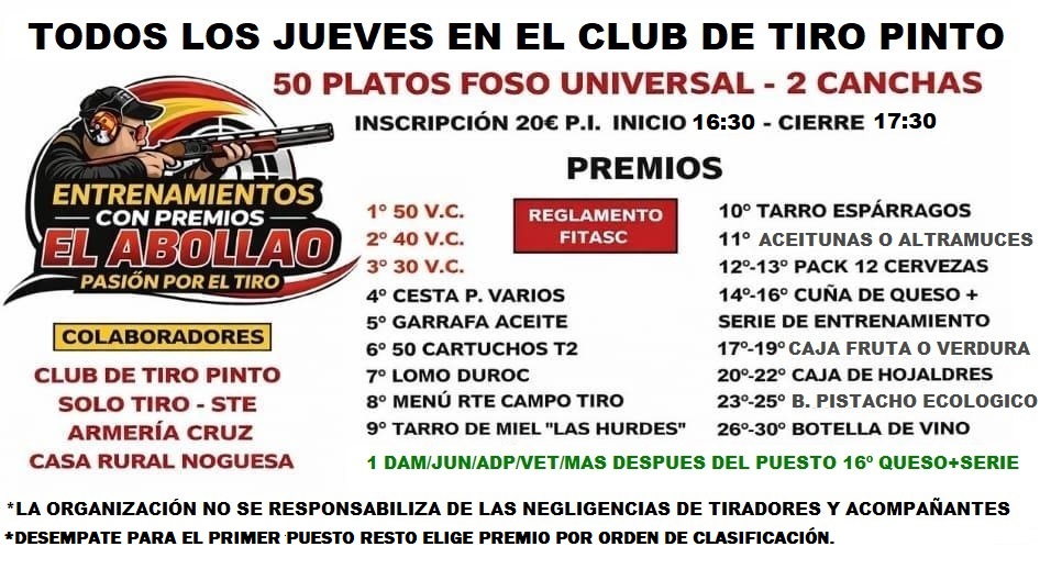 Todos los Jueves Entrenamientos con Premios F.U. «El Abollao» en el Club de Tiro Pinto (Madrid).