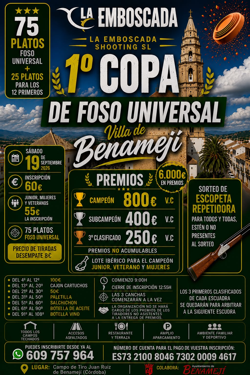 1ª Copa F.U. Villa de Benamejí en el Campo de Tiro La Emboscada en Benamejí (Córdoba).