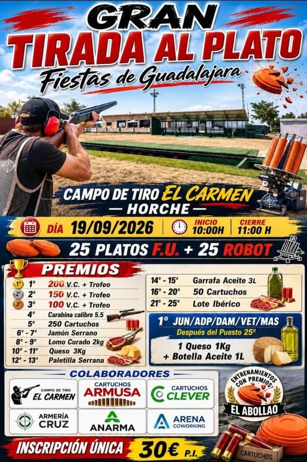Gran Tirada al Plato Fiestas de Guadalajara F.U.+ ROBOT en el Campo de Tiro El Carmen en Horche (Guadalajara).